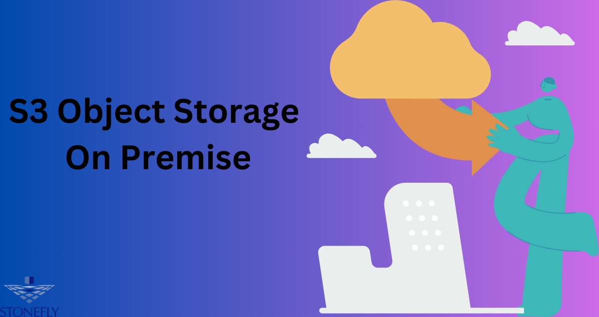 Introduction to S3 Object Storage On Premise
