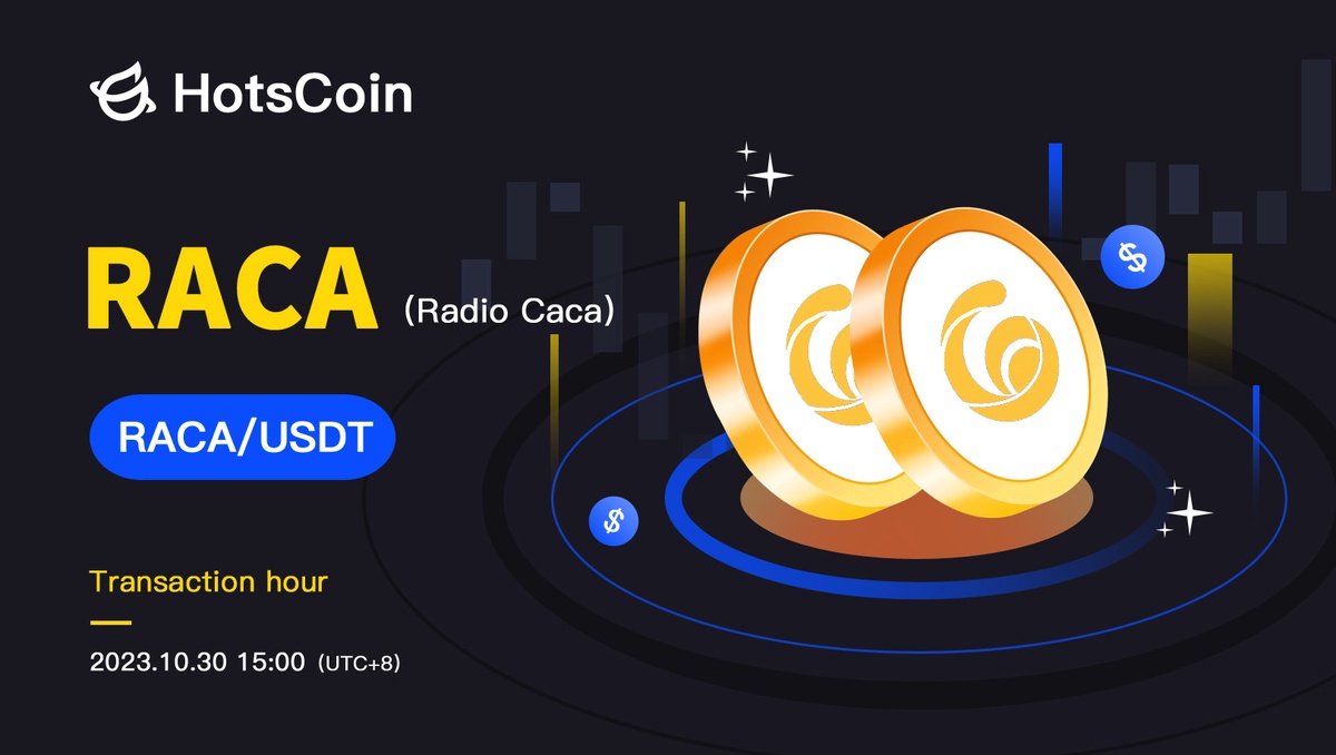 Radio Caca (RACA) Lands on HotsCoin: Leading the Web3 Era
