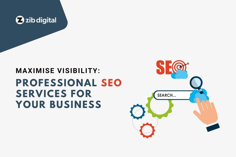 Maximise Visibility: Professional SEO Services for Your Business