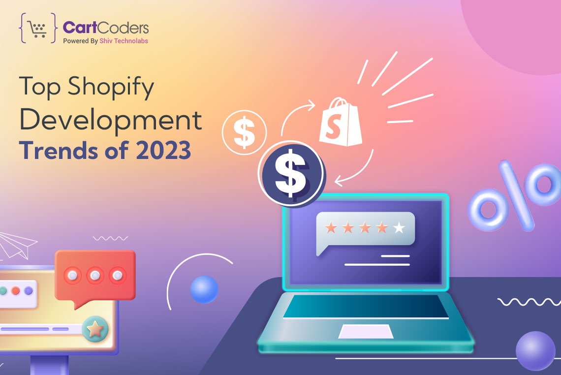 Top Shopify Development Trends of 2023