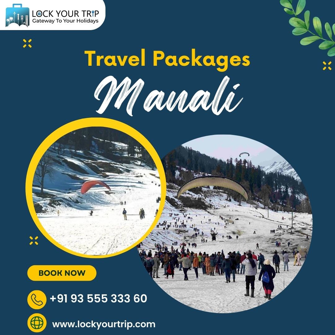 Explore Scenic Manali with Unforgettable Travel Packages