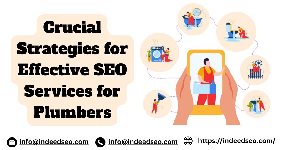 Crucial Strategies for Effective SEO Services for Plumbers