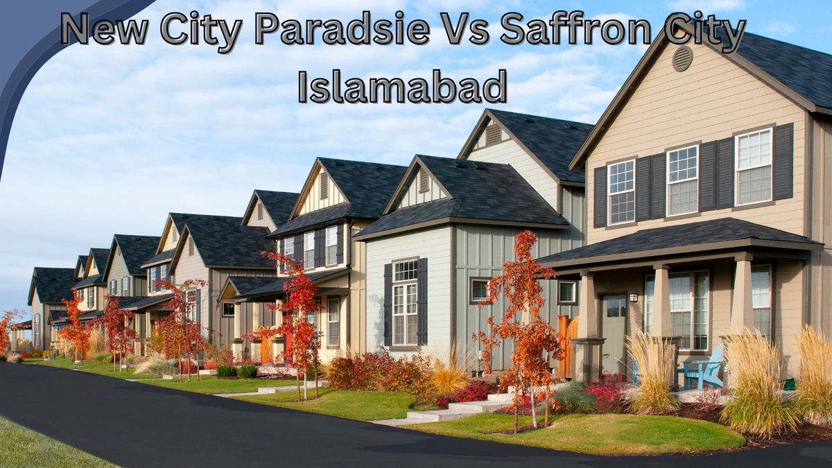 Which Society is better: New City Paradise or Saffron City Islamabad for Best ROI