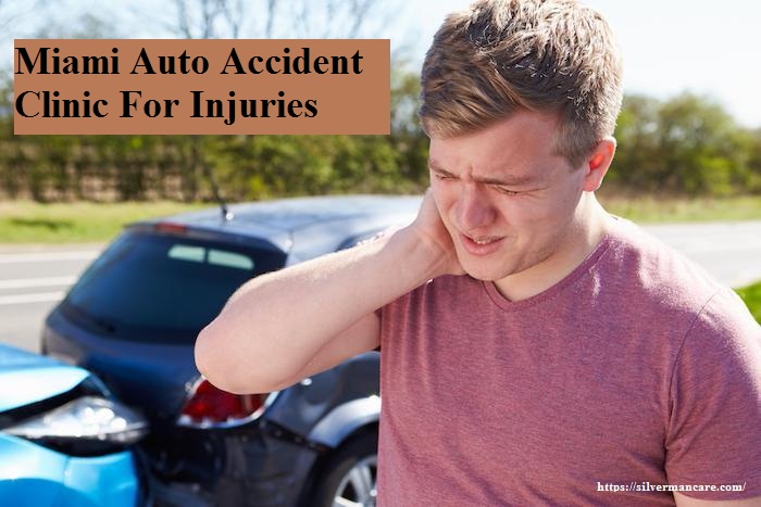 Miami Auto Accident Clinic For Injuries
