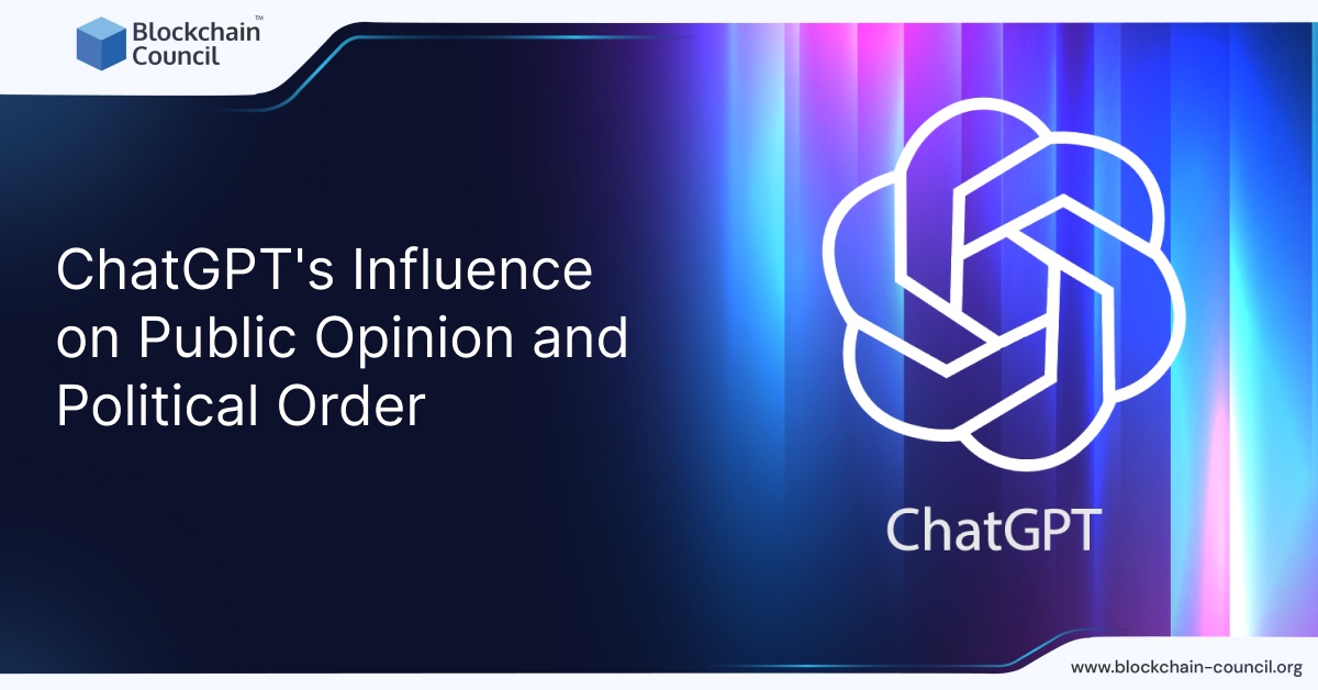 ChatGPT's Influence on Public Opinion and Political Order