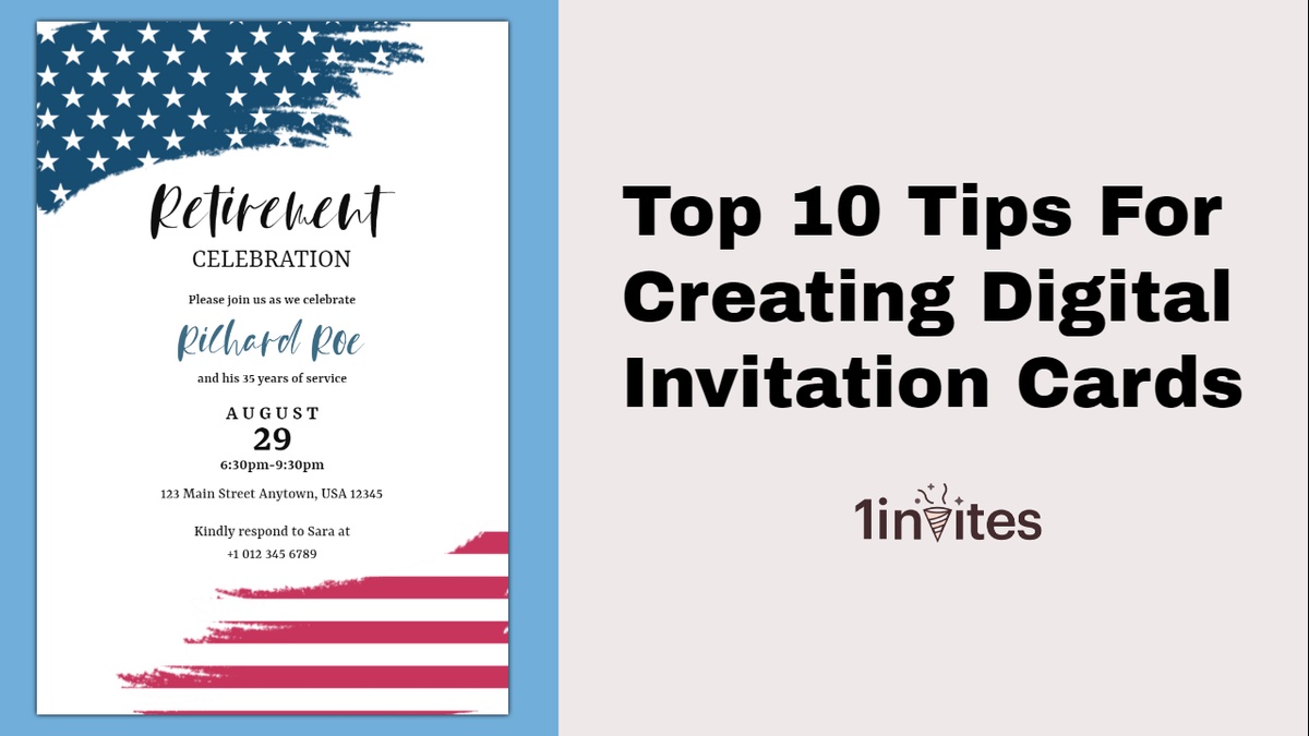 Top 10 Tips For Creating Digital Invitation Cards