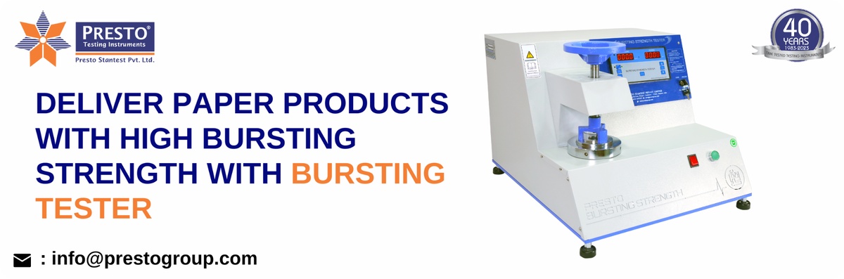 Deliver Paper Products with High Bursting Strength with Bursting Tester