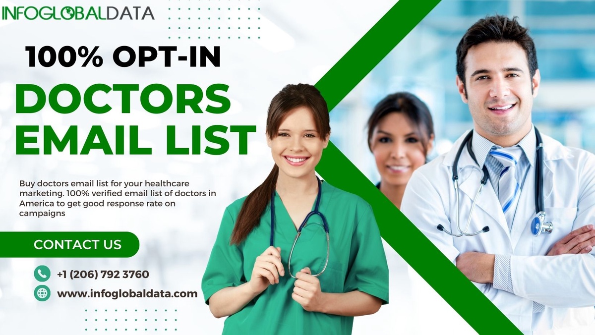 Doctors Email List: The Ultimate Guide to Maximizing Your Medical Marketing