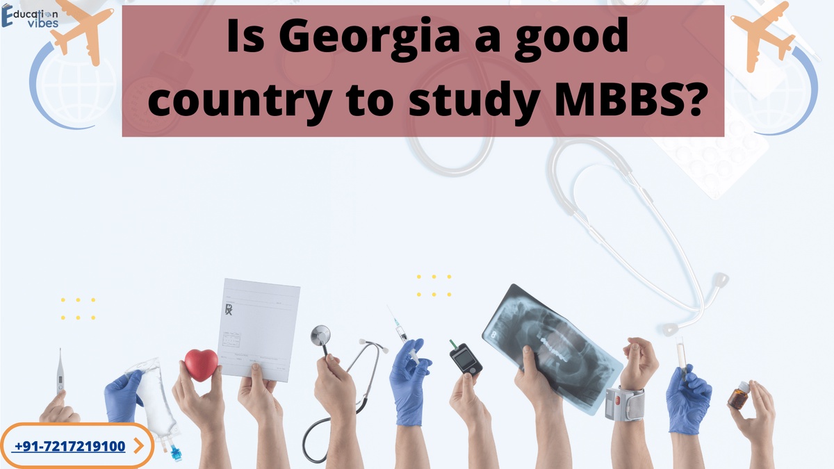 Is Georgia a good country to study MBBS?