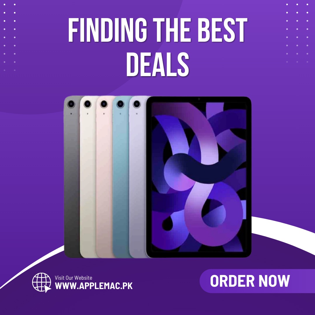 Comparing iPad Prices in Pakistan: Finding the Best Deals