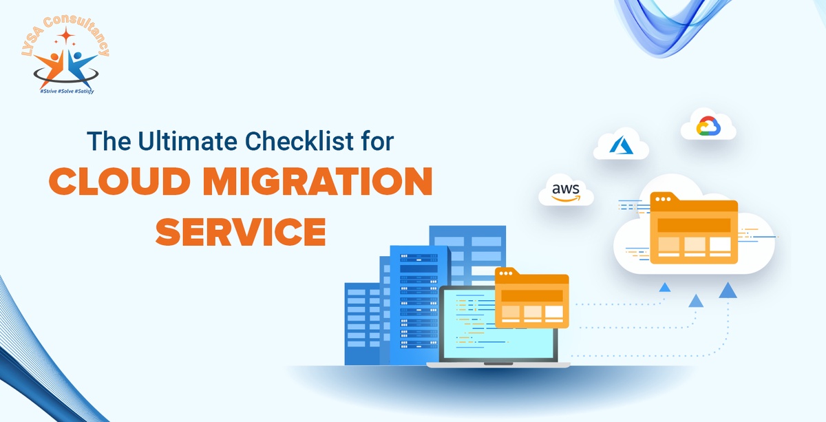 Cloud Migration Service – The Ultimate Checklist