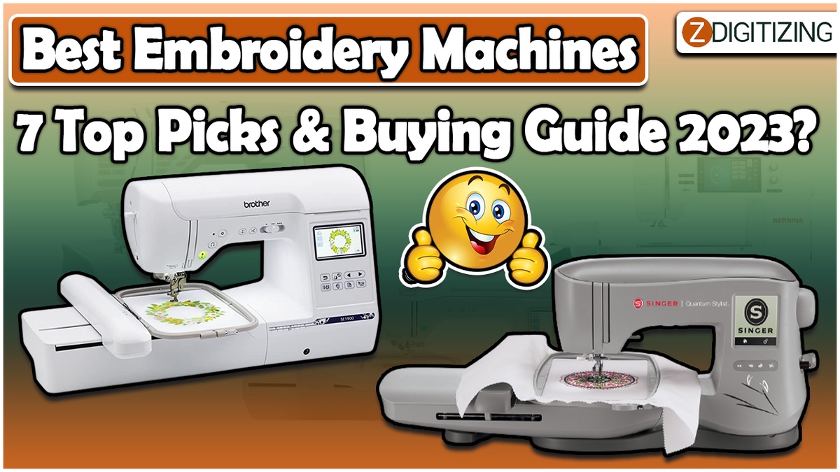 Best Embroidery Machine |7 Top Picks & Buying Guide [2023]