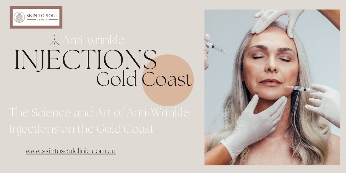 The Science and Art of Anti-Wrinkle Injections on the Gold Coast