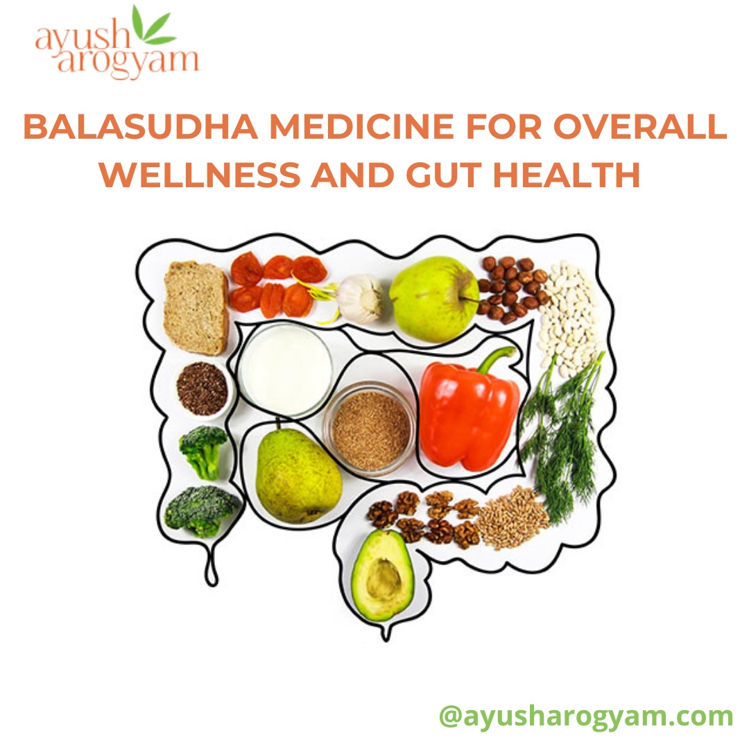 Balasudha Medicine for Overall Wellness and Gut Health