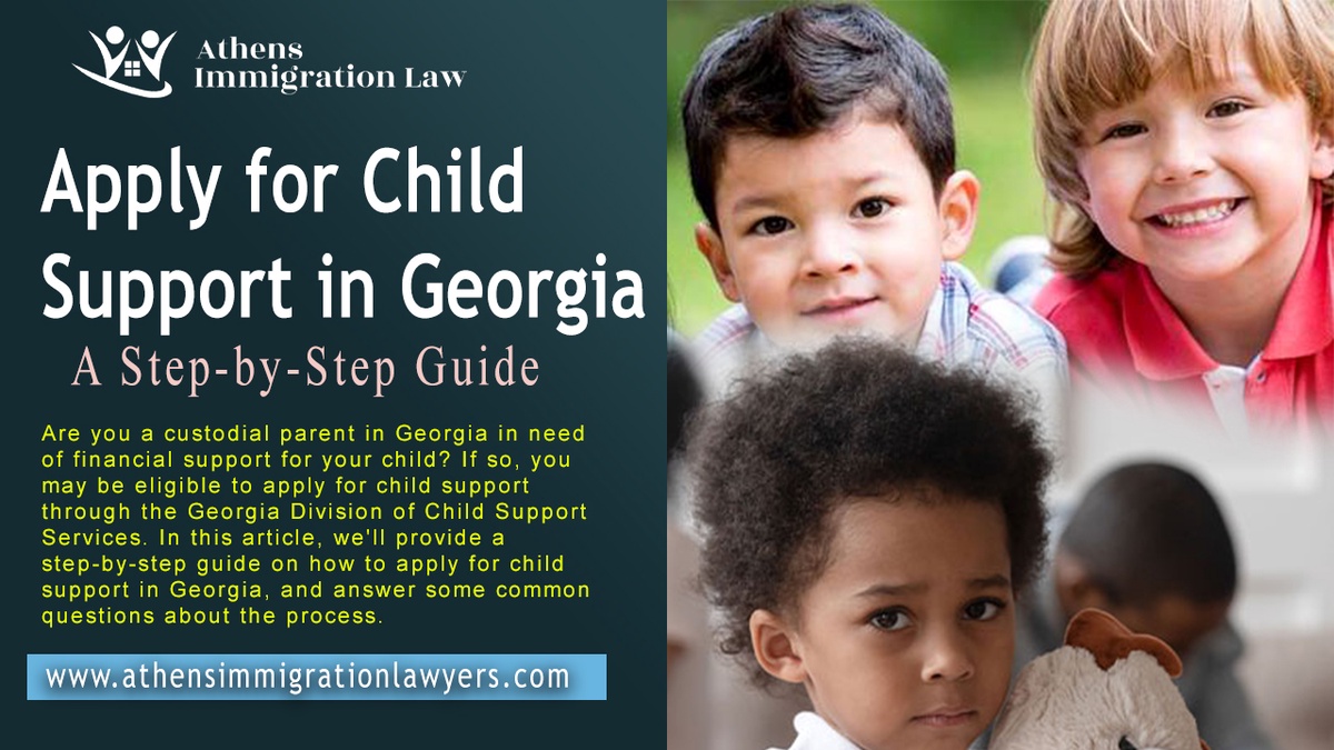 How to Apply for Child Support in Georgia: A Comprehensive Guide