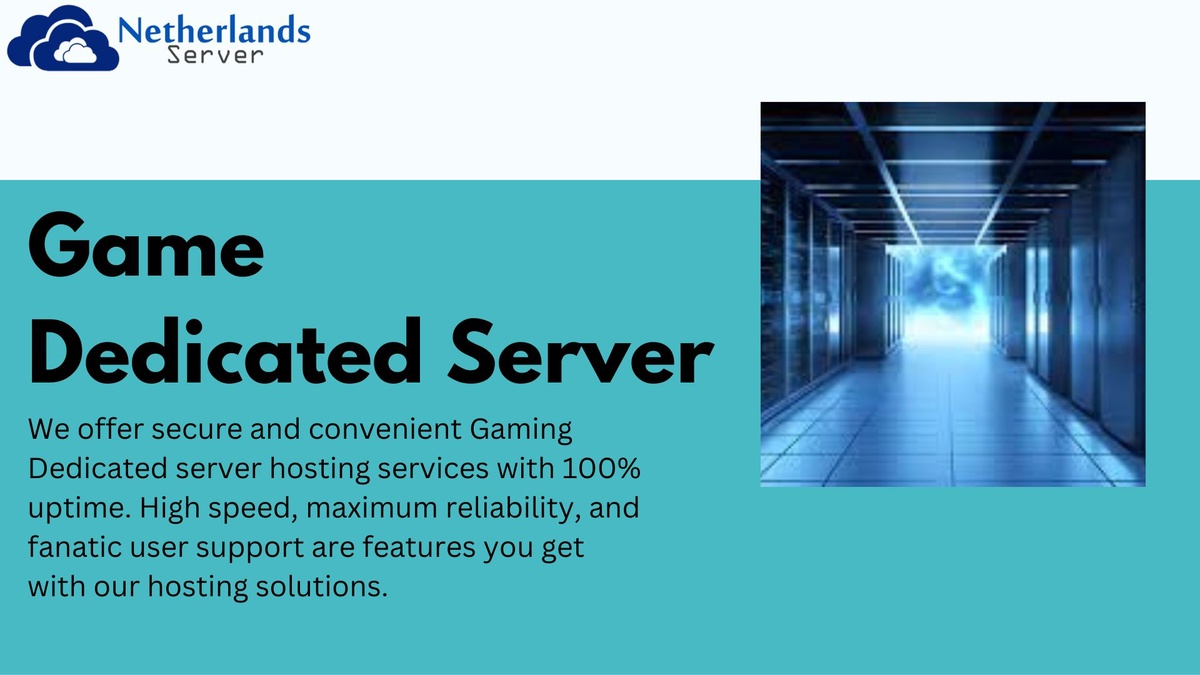 Choose a best Game Dedicated Server Technology