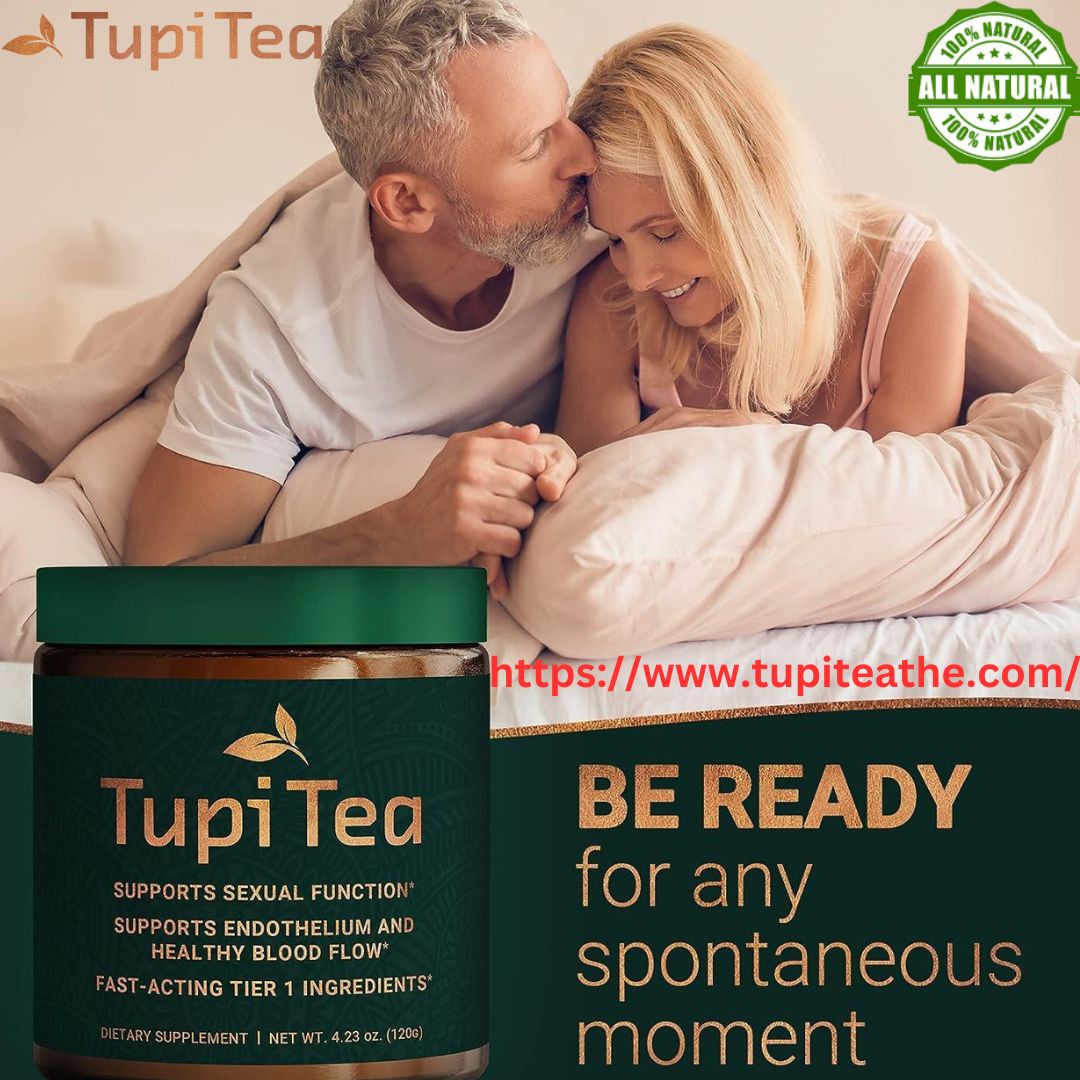 Tupi Tea: A Comprehensive Guide to the Revolutionary Supplement for Improving Sexual Performance
