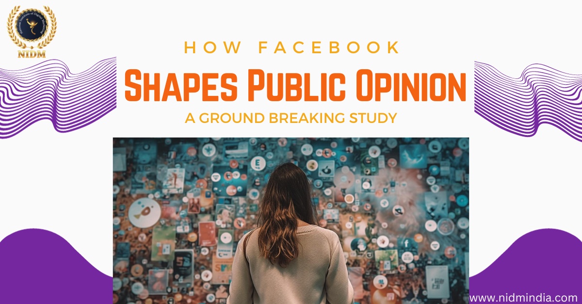 How Facebook Shapes Public Opinion: A Groundbreaking Study