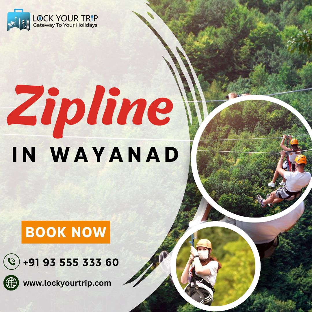 Soar to New Heights: Ziplining in Wayanad Offers Adventures