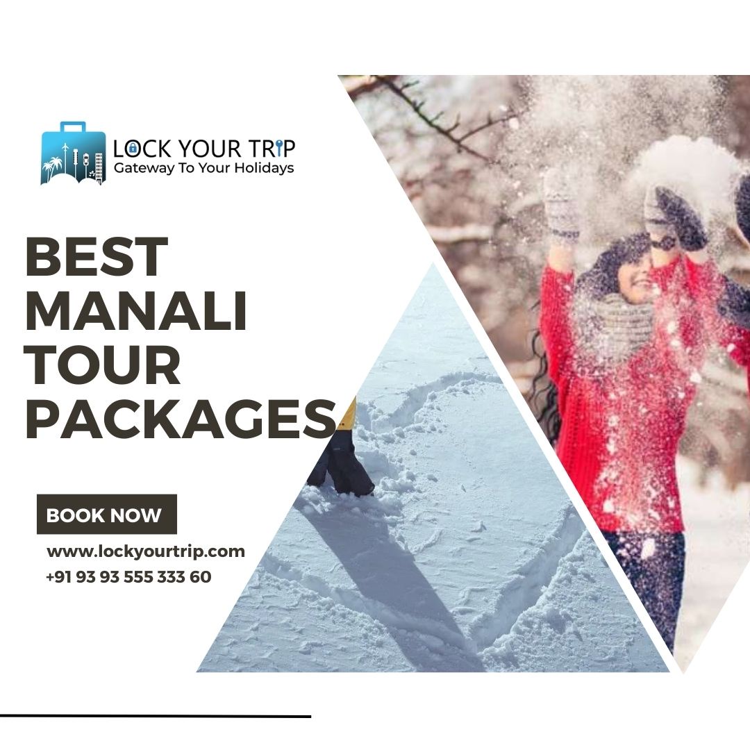 Unveiling the Essence of Best Manali Tour Packages