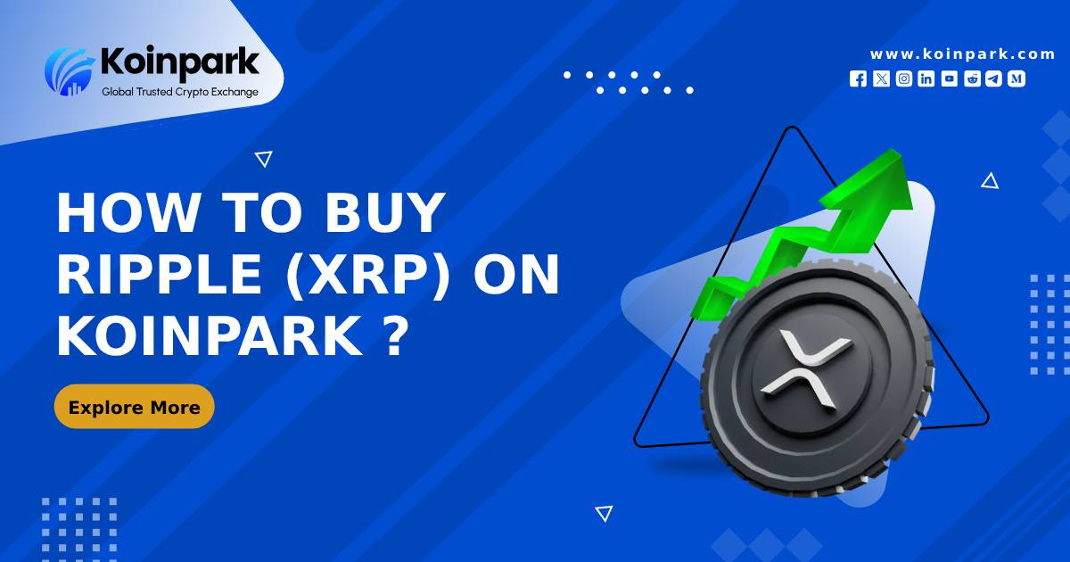 HOW TO BUY RIPPLE (XRP) ON KOINPARK?