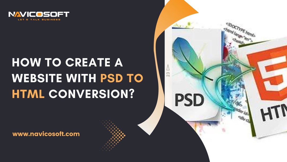 How to Create a Website with PSD to HTML Conversion?