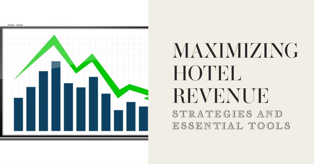 Hotel revenue management: strategies and essential tools to consider