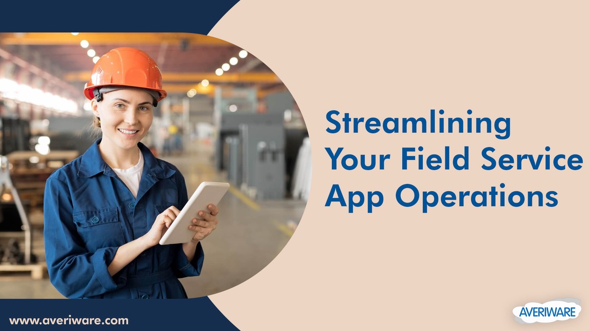 Averiware's Field Service App: Empowering Technicians for Enhanced Efficiency