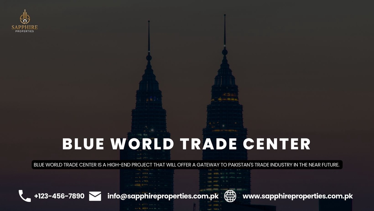 Blue World Trade Center: A Beacon of Modernity and Economic Progress