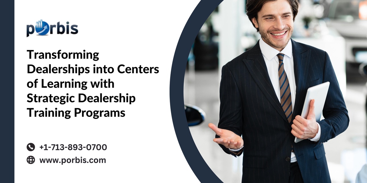 Transforming Dealerships into Centers of Learning with Strategic Dealership Training Programs