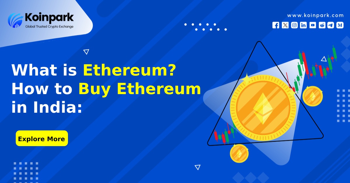 What is Ethereum | How to Buy Ethereum in India