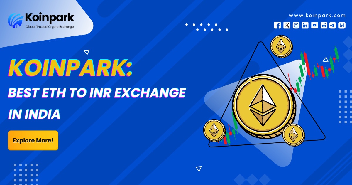 Koinpark: Best ETH to INR Exchange in India