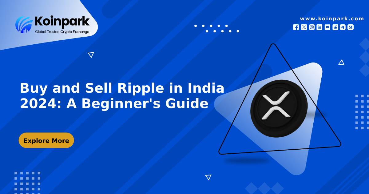 Buy and Sell Ripple in India 2024: A Beginner's Guide