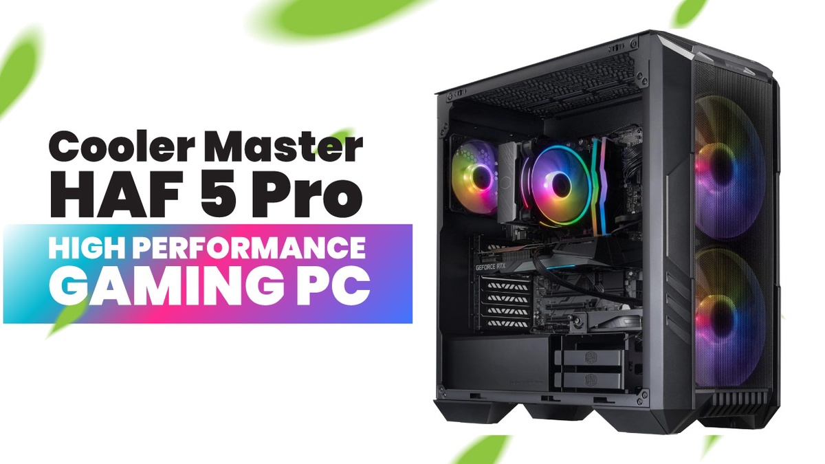 Cooler Master HAF 5 Pro High Performance Gaming PC