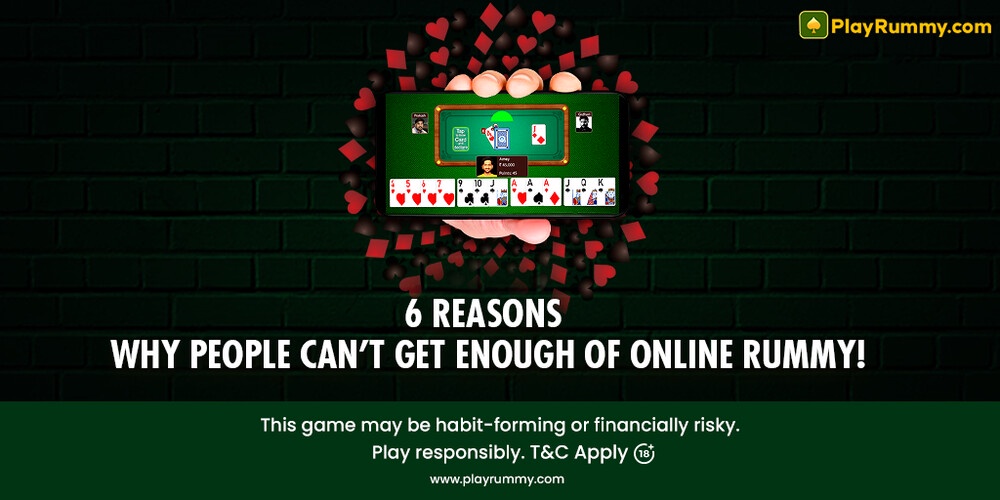 6 Reasons Why People Can't Get Enough of Online Rummy!