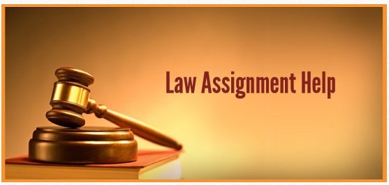 Law Assignment Help: A Comprehensive Guide