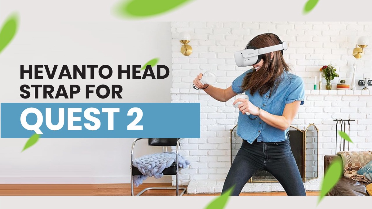 Unleashing the Ultimate VR Experience with Hevanto Head Strap for Quest 2