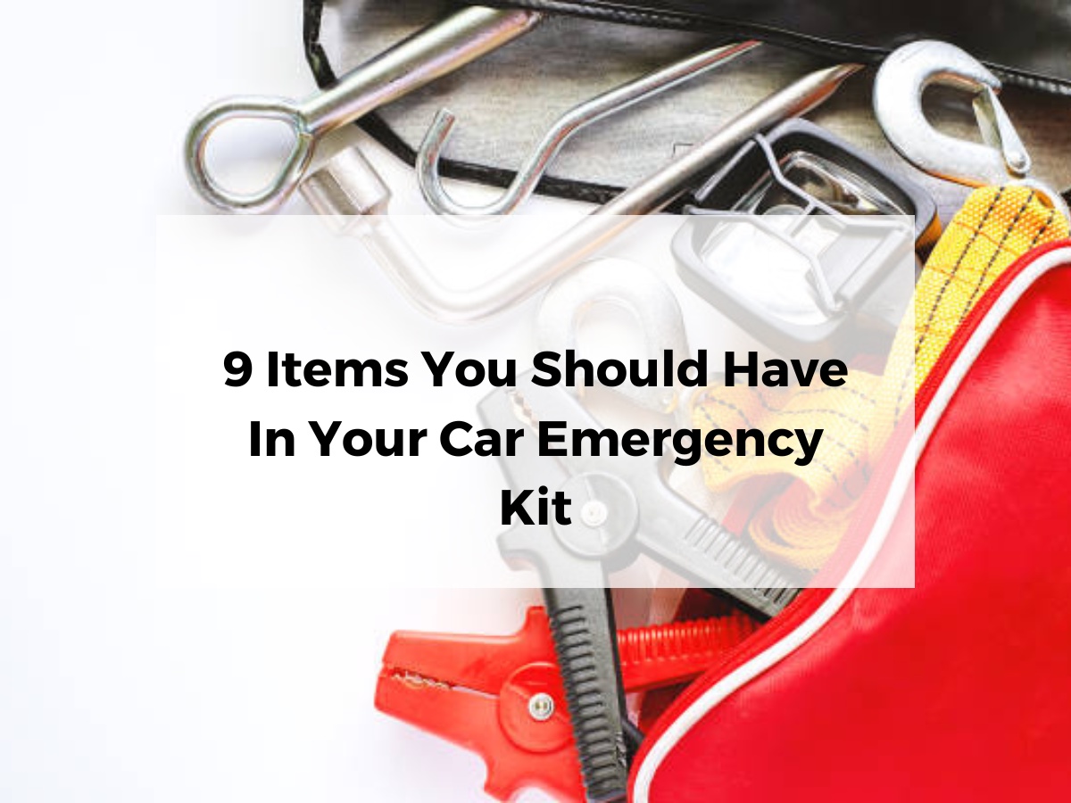 9 Items You Should Have In Your Car Emergency Kit