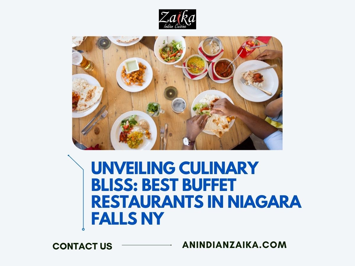 Unveiling Culinary Bliss: Best Buffet Restaurants in Niagara Falls NY