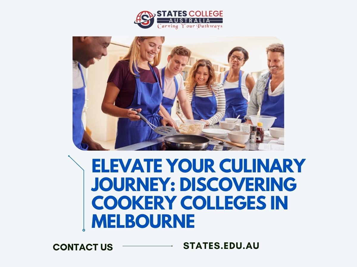 Elevate Your Culinary Journey: Discovering Cookery Colleges in Melbourne