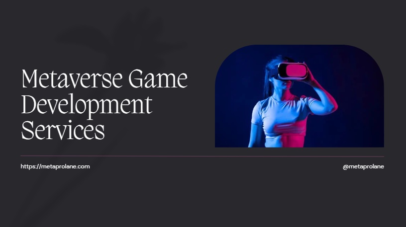 Unlocking the Metaverse: The Rise of Metaverse Game Development Services