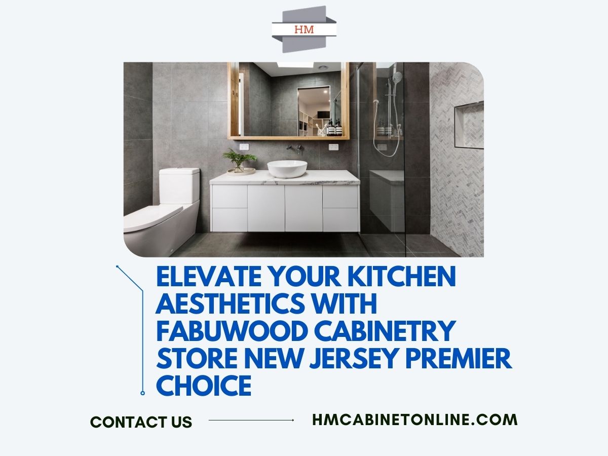 Elevate Your Kitchen Aesthetics with Fabuwood Cabinetry Store New Jersey Premier Choice