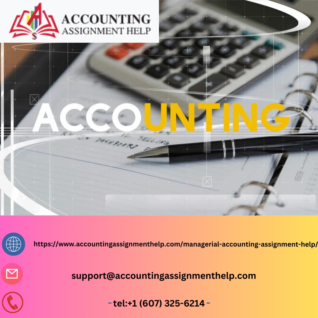 Mastering Success: Your Guide to Finding Legit Managerial Accounting Assignment Help