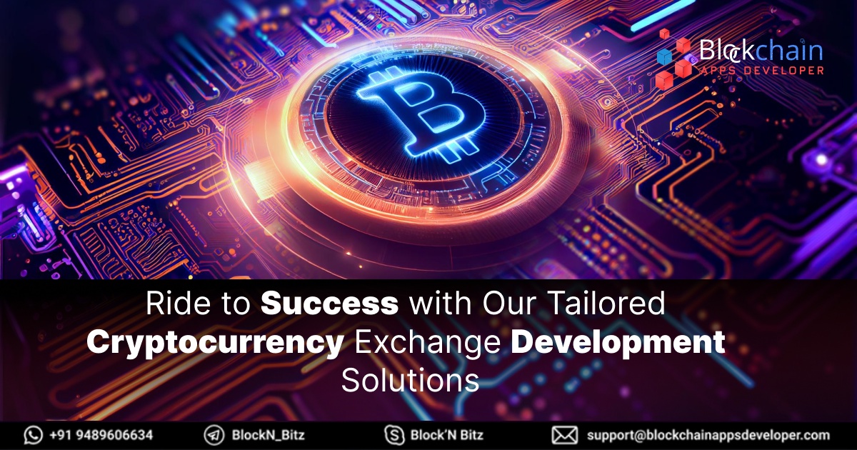 Ride to Success with Our Tailored Cryptocurrency Exchange Development Solutions
