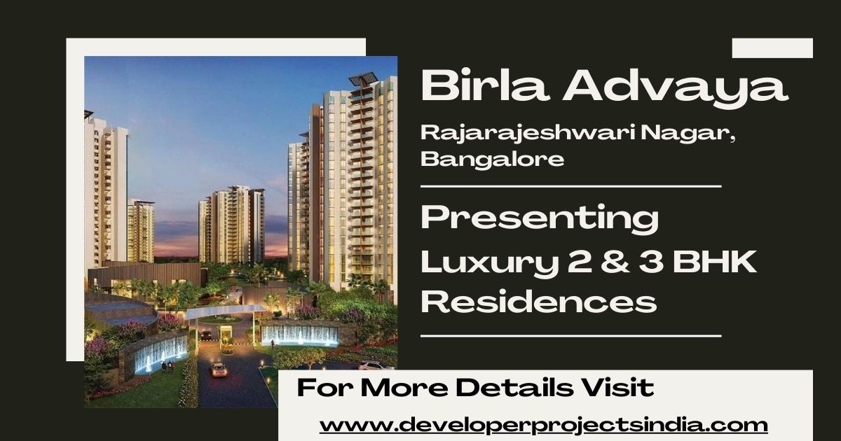 Birla Advaya - Discover Opulent Living Exquisite Residences, Embracing Elegance in Rajarajeshwari Nagar, Bangalore