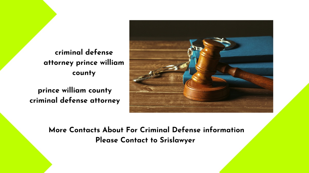 Is the William County Criminal Defense Attorney Right for You?