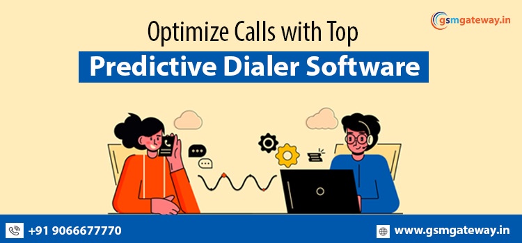 Optimize Calls with Top Predictive Dialer Software