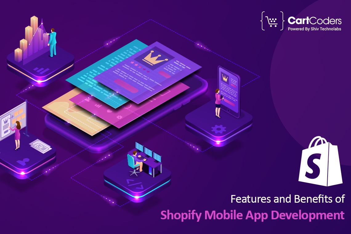 Features and Benefits of Shopify Mobile App Development