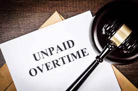 The Role of Unpaid Overtime Lawyers: When and How to Seek Legal Assistance