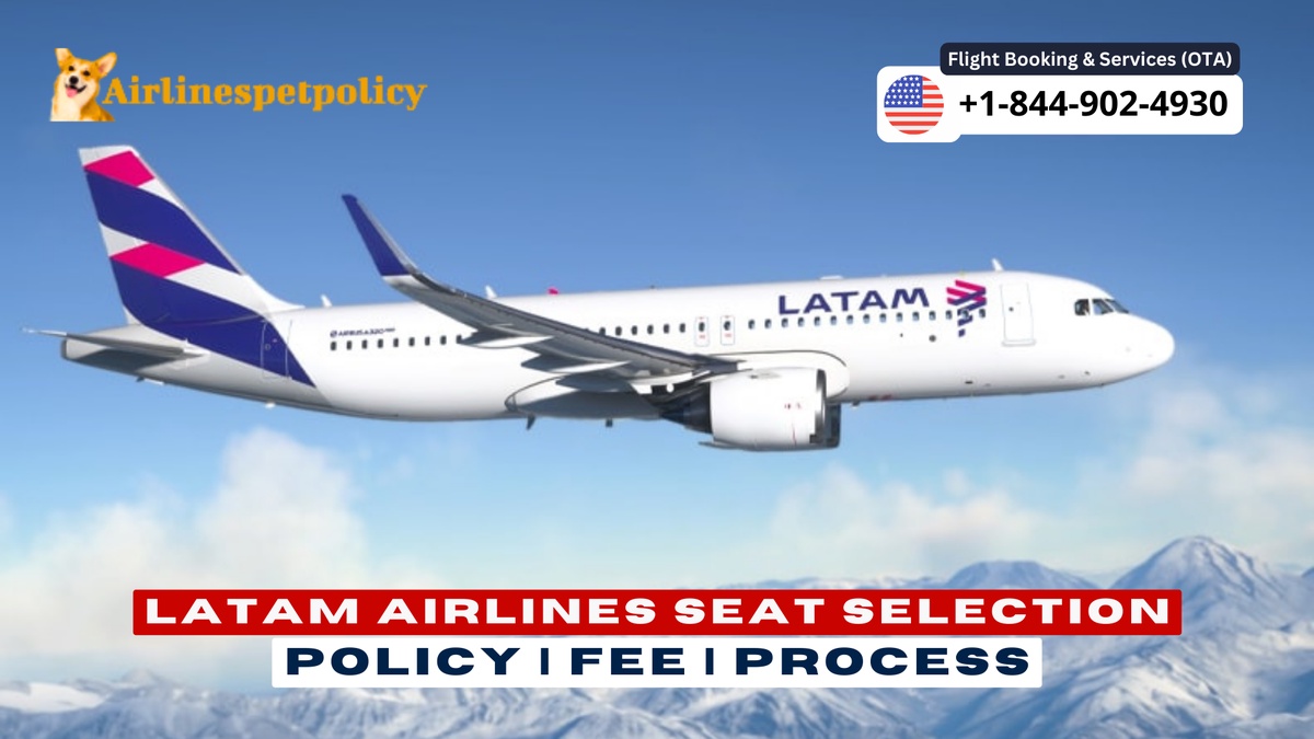 How do I Select My Seat on LATAM Airlines?